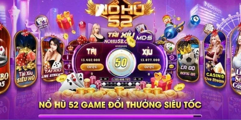 Nổ hũ 52 là gì?